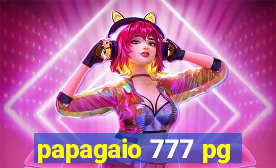 papagaio 777 pg